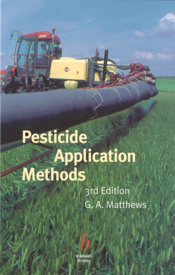 Pesticide Application Methods (e-bog) af Matthews, Graham