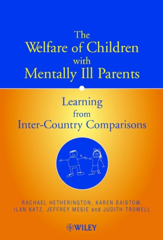 Welfare of Children with Mentally Ill Parents (e-bog) af Trowell, Judith