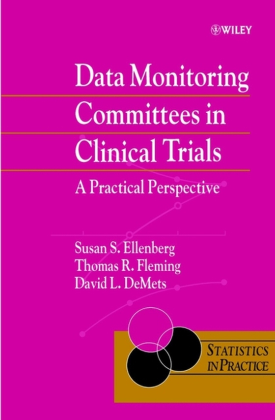 Data Monitoring Committees in Clinical Trials (e-bog) af DeMets, David L.