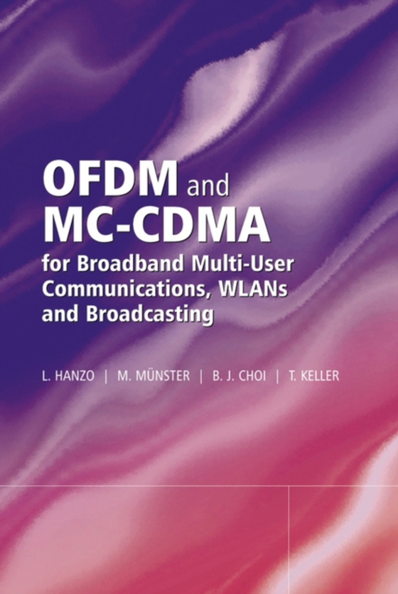 OFDM and MC-CDMA for Broadband Multi-User Communications, WLANs and Broadcasting (e-bog) af Keller, Thomas