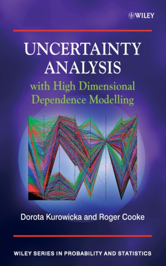 Uncertainty Analysis with High Dimensional Dependence Modelling (e-bog) af Cooke, Roger M.