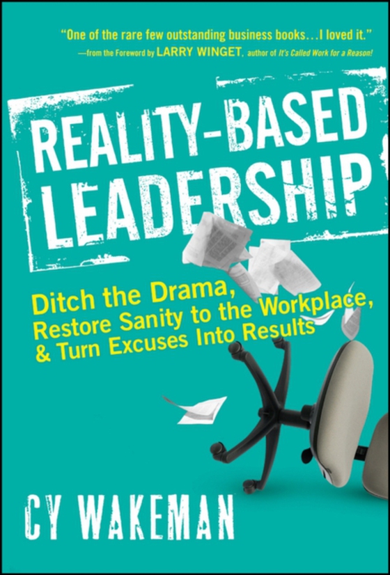 Reality-Based Leadership (e-bog) af Wakeman, Cy