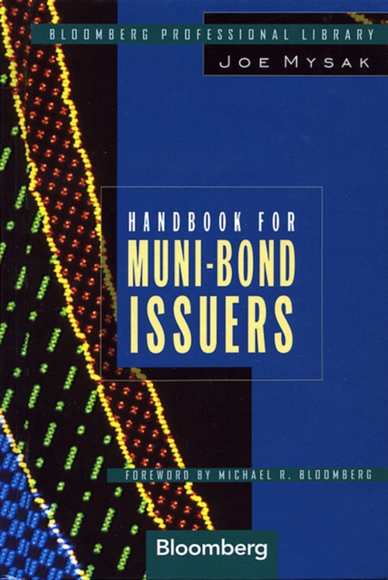 Handbook for Muni-Bond Issuers (e-bog) af Mysak, Joe