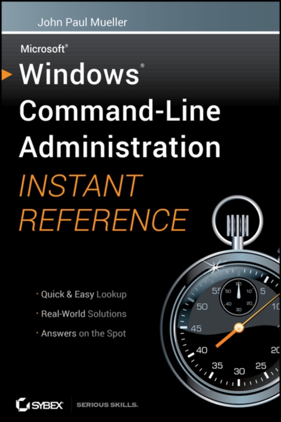 Windows Command Line Administration Instant Reference (e-bog) af Mueller, John Paul