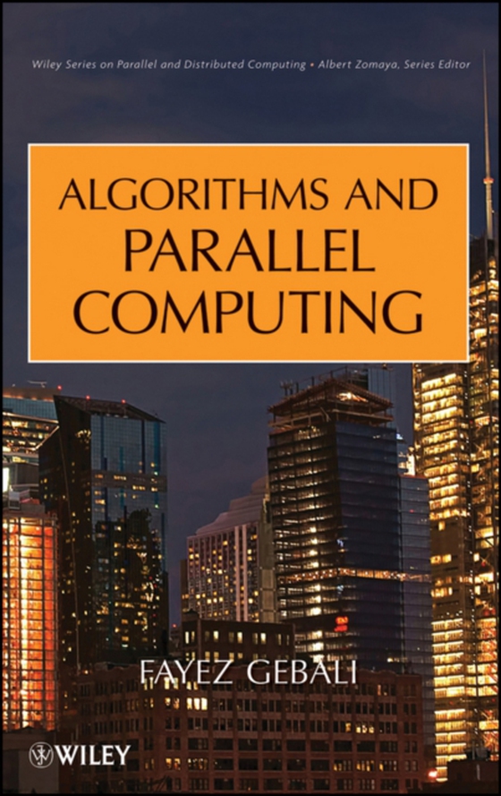 Algorithms and Parallel Computing (e-bog) af Gebali, Fayez