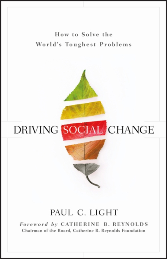 Driving Social Change (e-bog) af Light, Paul C.