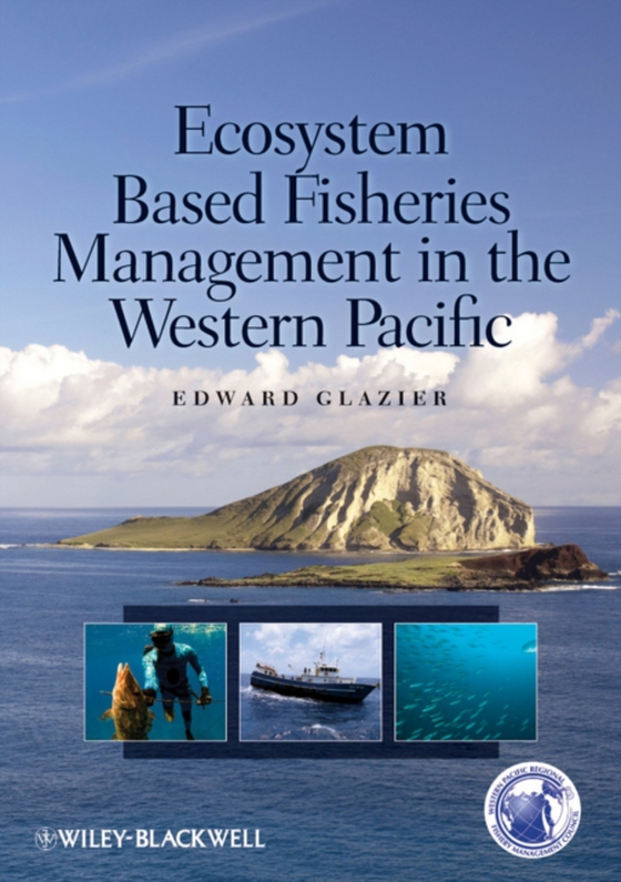 Ecosystem Based Fisheries Management in the Western Pacific (e-bog) af Glazier, Edward