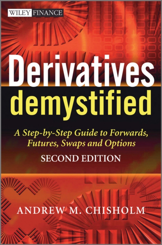 Derivatives Demystified (e-bog) af Chisholm, Andrew M.