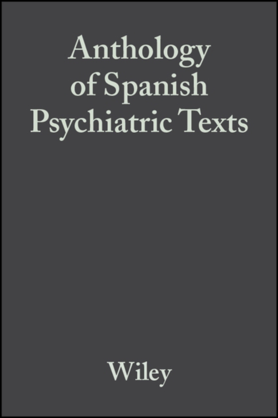 Anthology of Spanish Psychiatric Texts (e-bog) af -