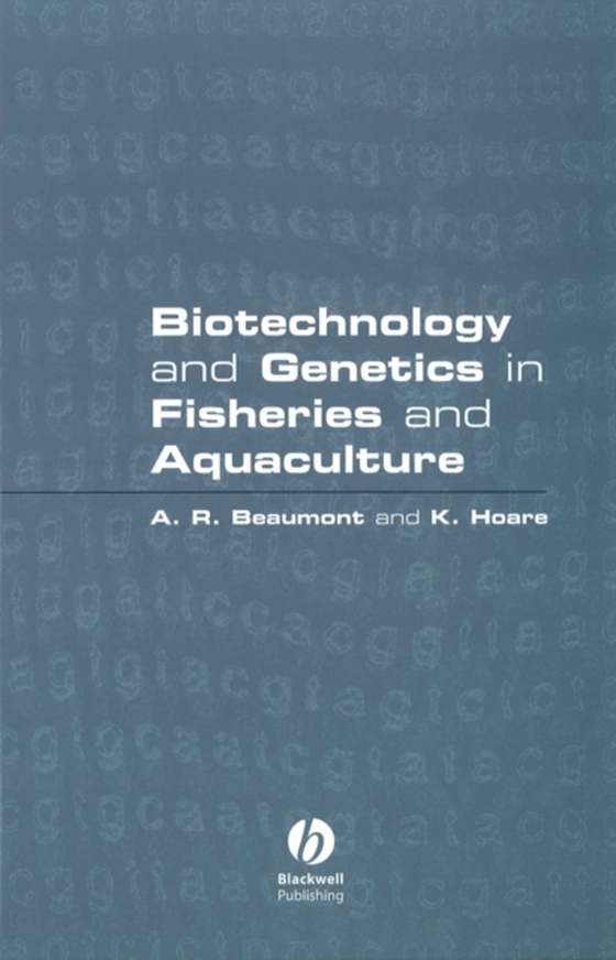 Biotechnology and Genetics in Fisheries and Aquaculture (e-bog) af Hoare, K.