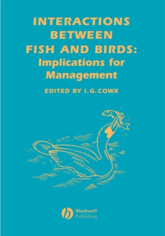 Interactions Between Fish and Birds (e-bog) af Cowx, Ian G.