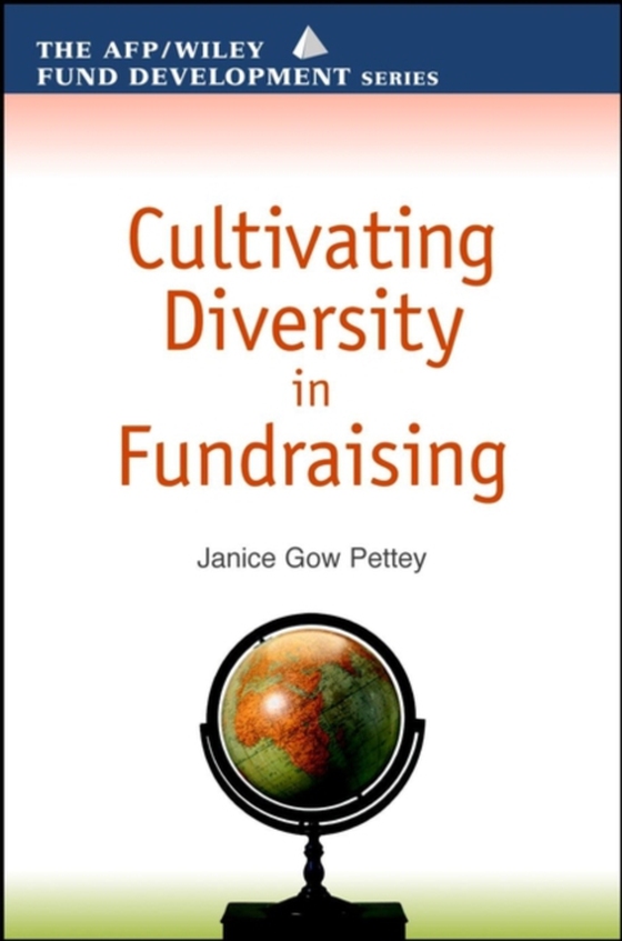 Cultivating Diversity in Fundraising (e-bog) af Pettey, Janice Gow