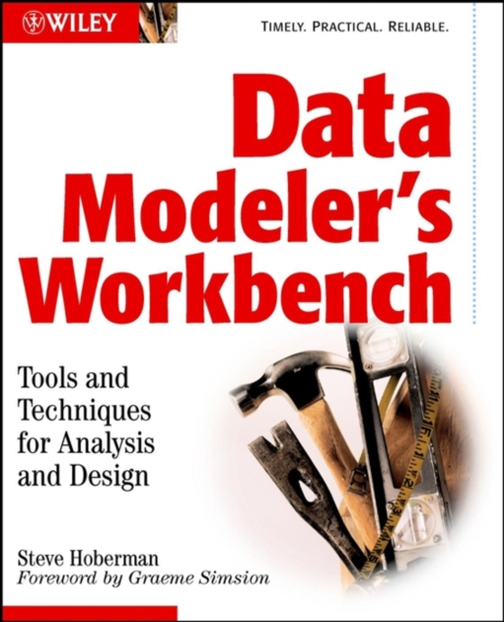 Data Modeler's Workbench (e-bog) af Hoberman, Steve