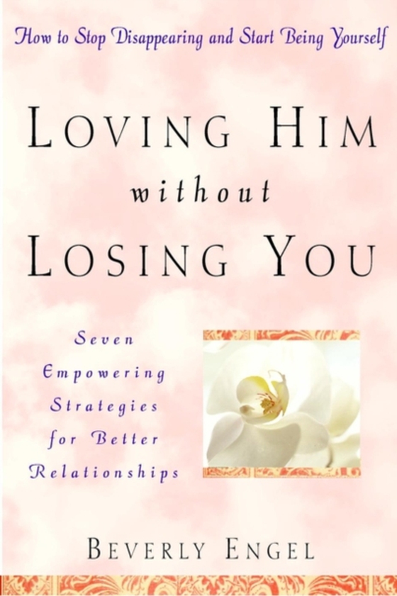 Loving Him without Losing You (e-bog) af Engel, Beverly