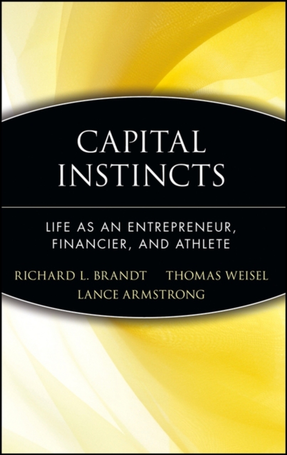 Capital Instincts (e-bog) af Brandt, Richard L.