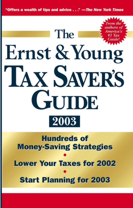 Ernst & Young Tax Saver's Guide 2003 (e-bog) af Bernstein, Peter W.