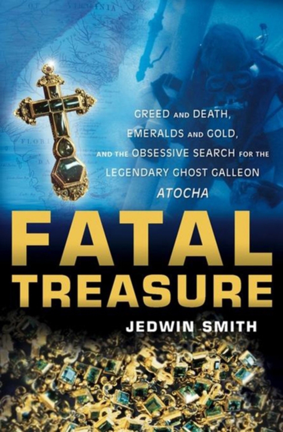 Fatal Treasure (e-bog) af Smith, Jedwin