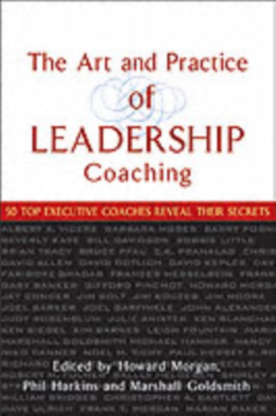 Art and Practice of Leadership Coaching (e-bog) af Goldsmith, Marshall