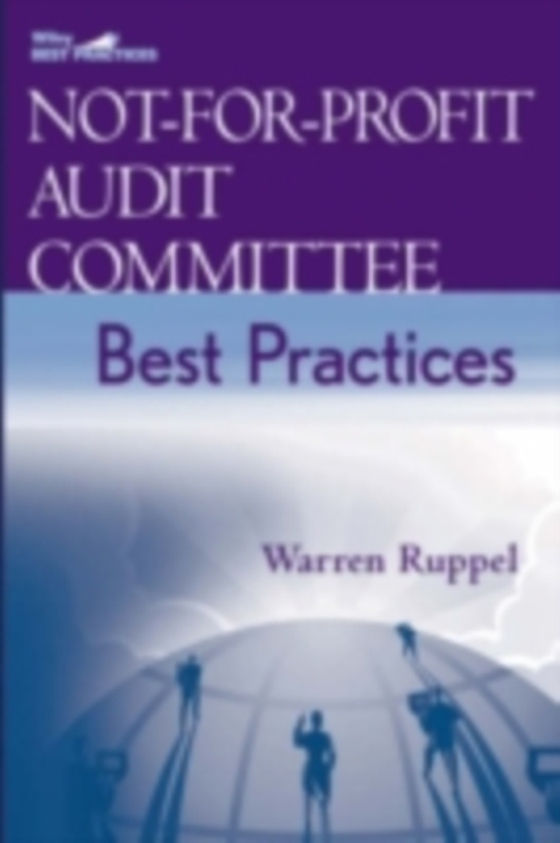 Not-for-Profit Audit Committee Best Practices (e-bog) af Ruppel, Warren