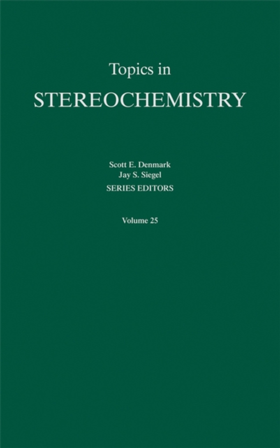 Topics in Stereochemistry, Volume 25 (e-bog) af -