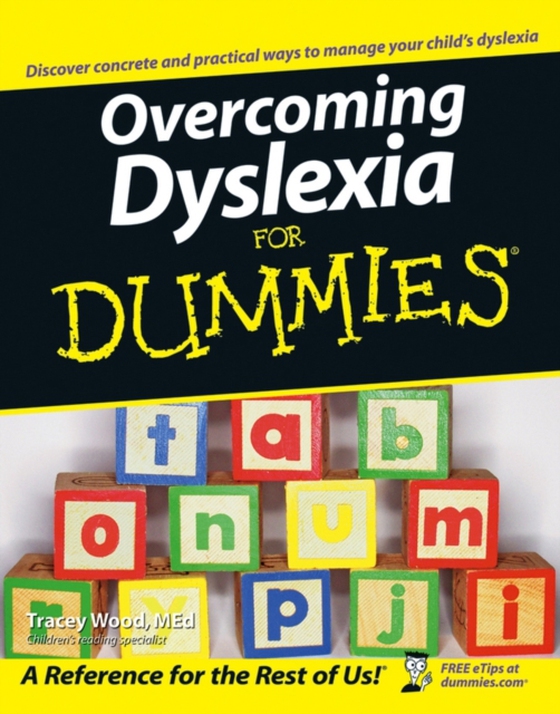 Overcoming Dyslexia For Dummies (e-bog) af Wood, Tracey