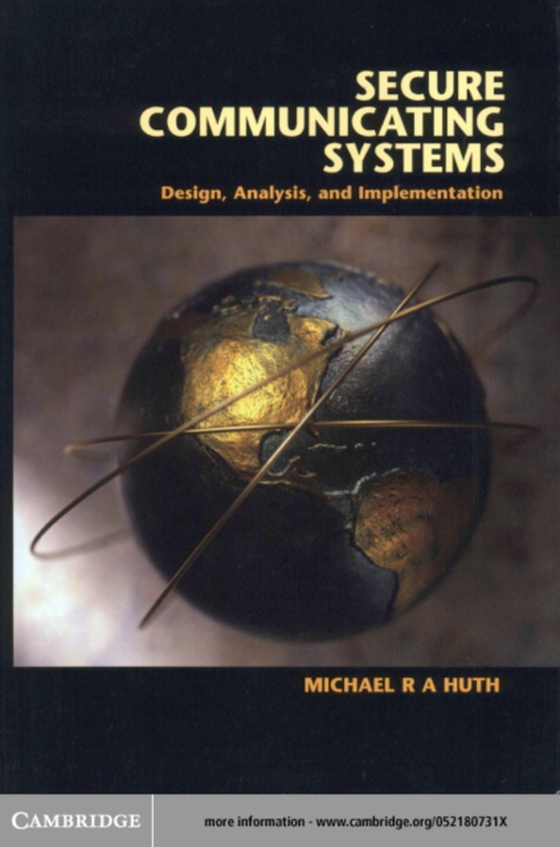 Secure Communicating Systems (e-bog) af Huth, Michael R. A.