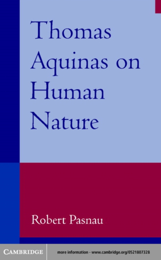 Thomas Aquinas on Human Nature (e-bog) af Pasnau, Robert