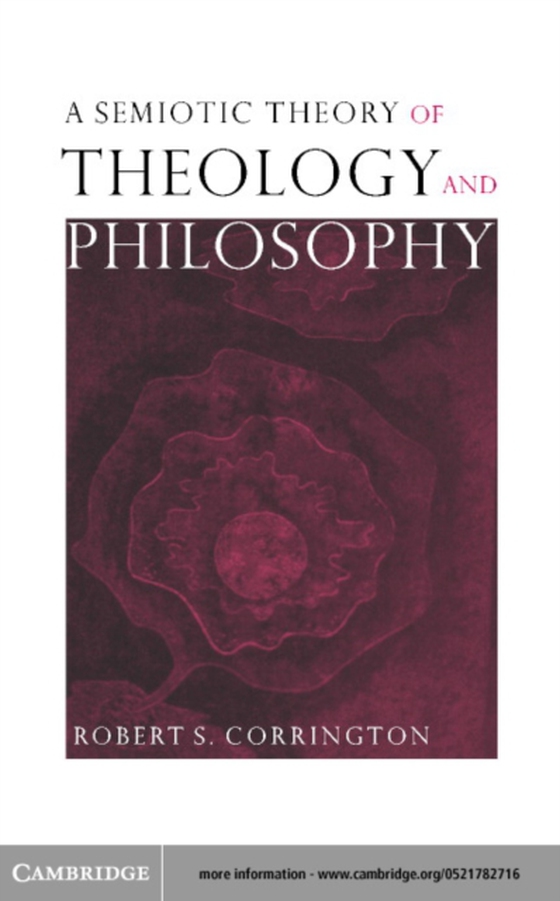 Semiotic Theory of Theology and Philosophy (e-bog) af Corrington, Robert S.