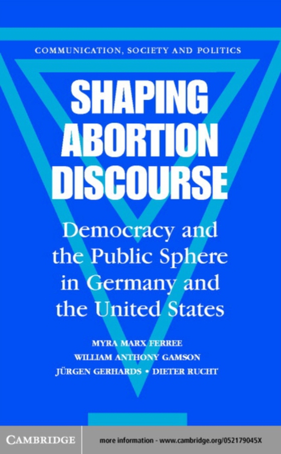 Shaping Abortion Discourse (e-bog) af Rucht, Dieter