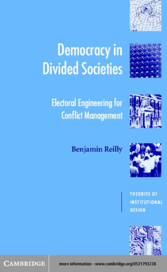 Democracy in Divided Societies (e-bog) af Reilly, Benjamin