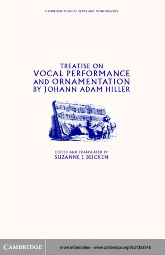 Treatise on Vocal Performance and Ornamentation by Johann Adam Hiller (e-bog) af Hiller, Johann Adam