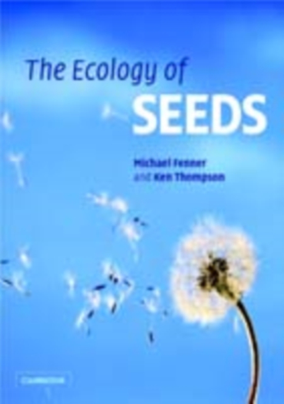 Ecology of Seeds (e-bog) af Thompson, Ken