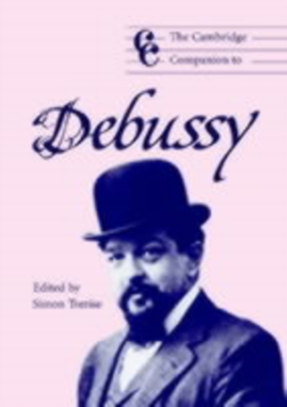 Cambridge Companion to Debussy (e-bog) af -