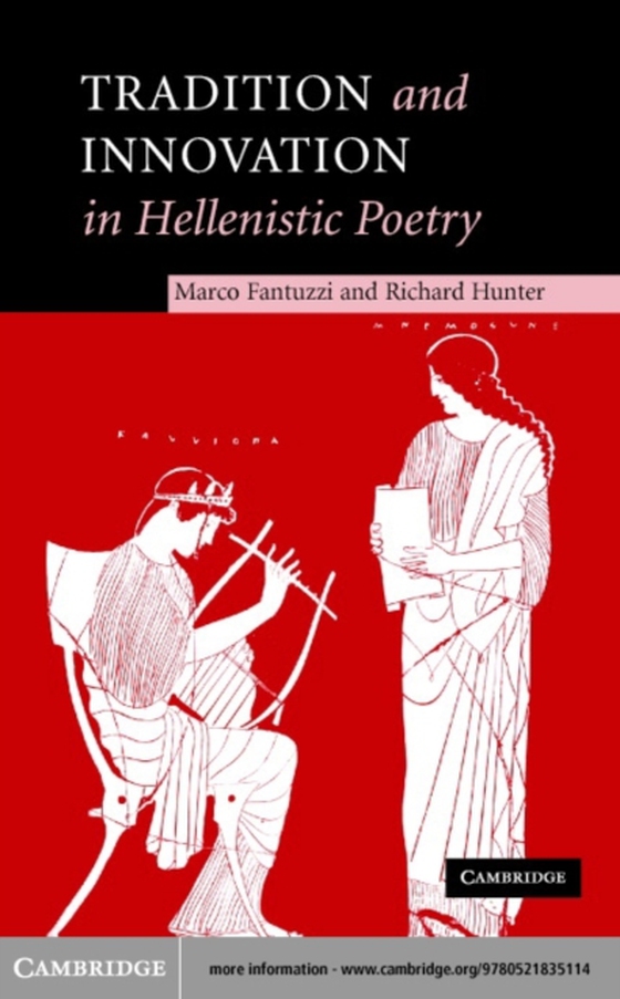 Tradition and Innovation in Hellenistic Poetry (e-bog) af Hunter, Richard