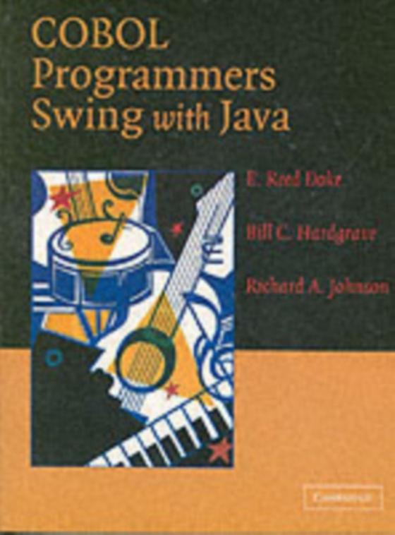 COBOL Programmers Swing with Java (e-bog) af Johnson, Richard A.