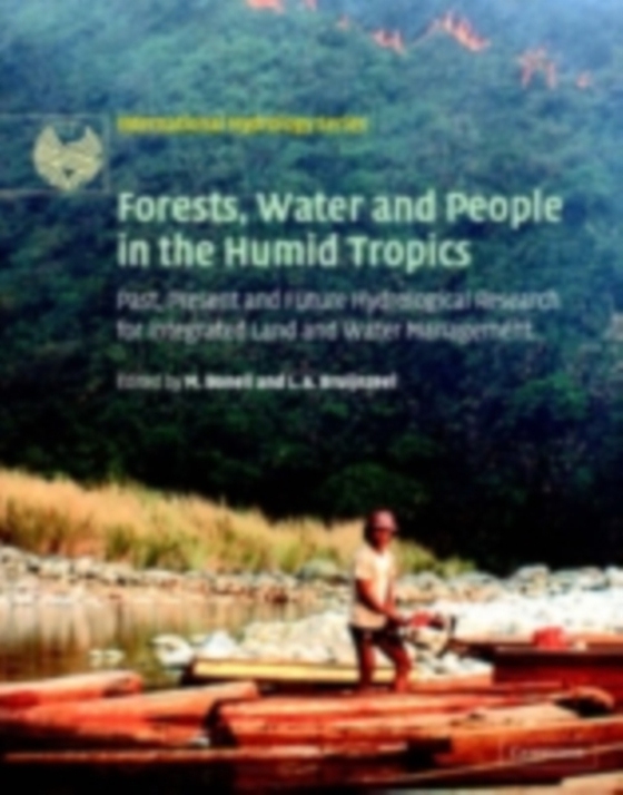 Forests, Water and People in the Humid Tropics