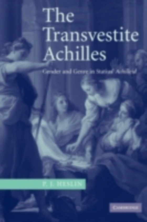 Transvestite Achilles (e-bog) af Heslin, P. J.