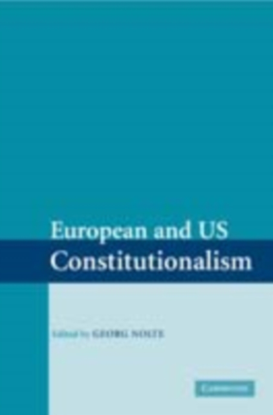 European and US Constitutionalism (e-bog) af -