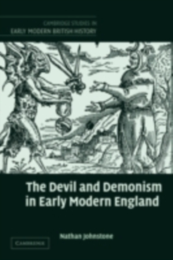 Devil and Demonism in Early Modern England