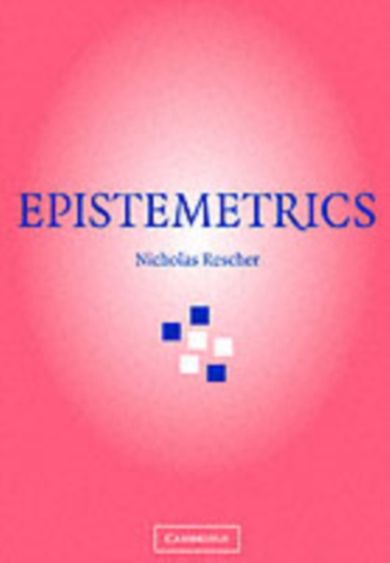 Epistemetrics (e-bog) af Rescher, Nicholas