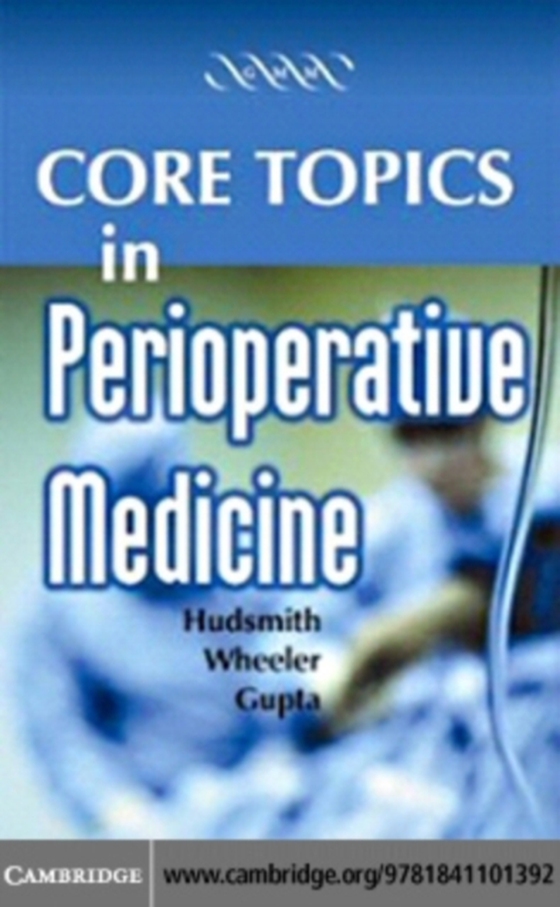 Core Topics in Perioperative Medicine (e-bog) af Gupta, Arun