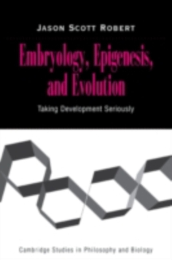 Embryology, Epigenesis and Evolution