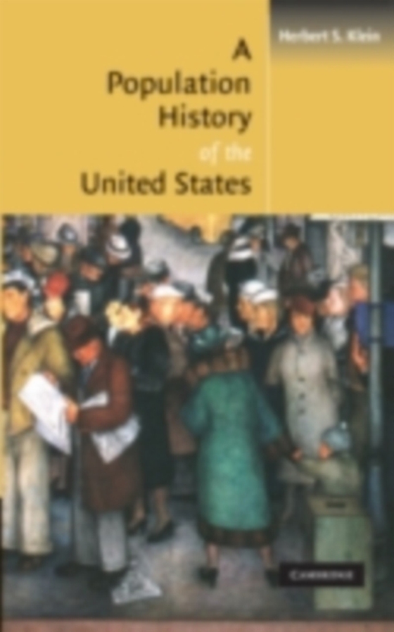 Population History of the United States (e-bog) af Klein, Herbert S.