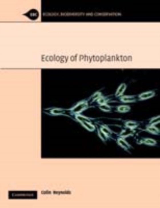 Ecology of Phytoplankton (e-bog) af Reynolds, C. S.