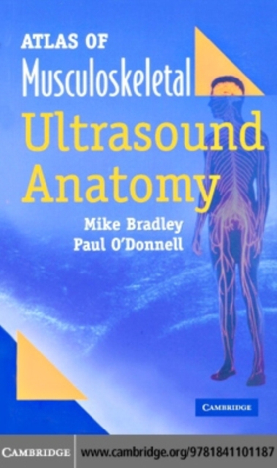 Atlas of Musculoskeletal Ultrasound Anatomy (e-bog) af O'Donnell, Paul