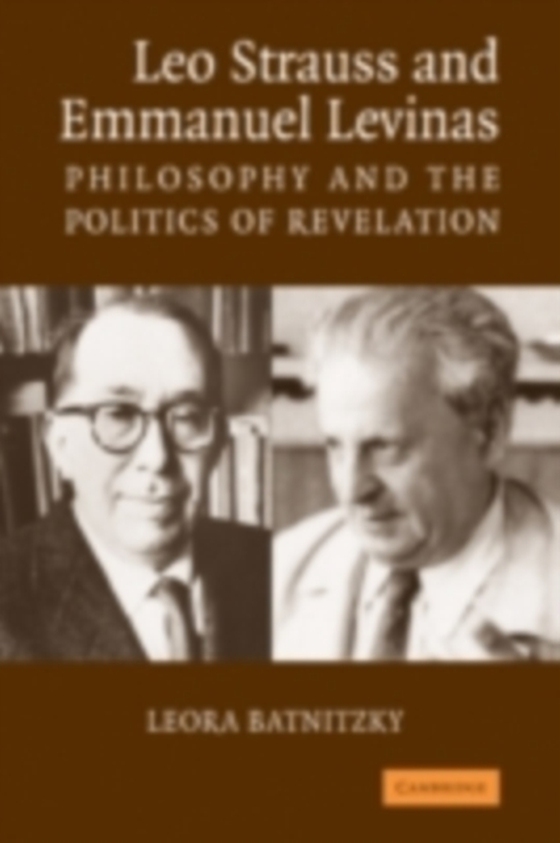 Leo Strauss and Emmanuel Levinas (e-bog) af Batnitzky, Leora