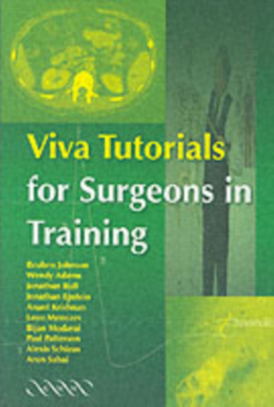 Viva Tutorials for Surgeons in Training (e-bog) af Schizas, Alexis