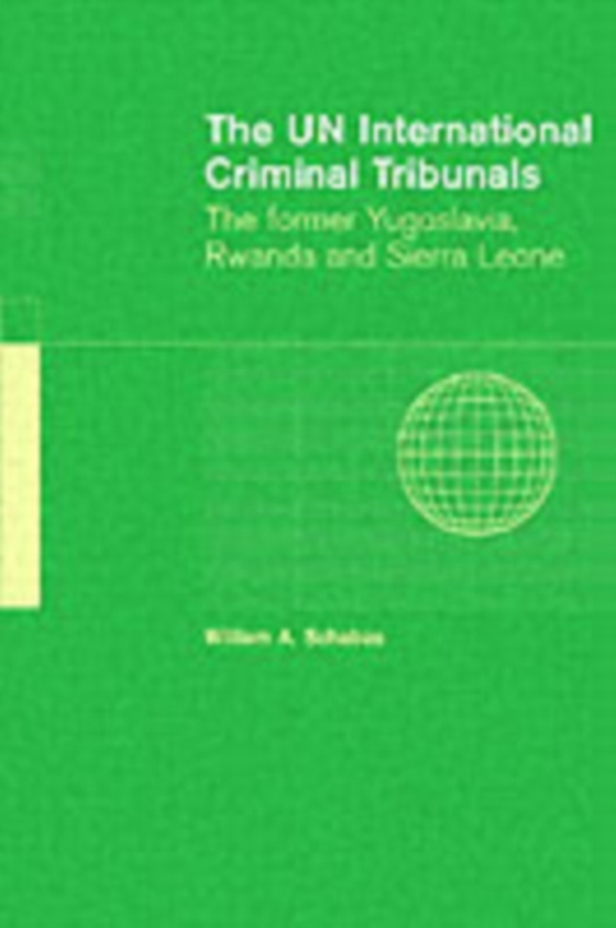 UN International Criminal Tribunals (e-bog) af Schabas, William A.