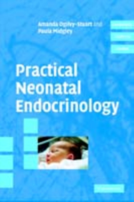 Practical Neonatal Endocrinology (e-bog) af Midgley, Paula