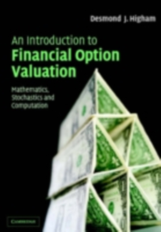 Introduction to Financial Option Valuation (e-bog) af Higham, Desmond J.